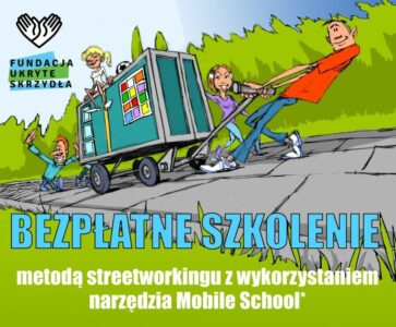 SZKOLENIE metodą streetworkingu z wykorzystaniem narzędzia Mobile School