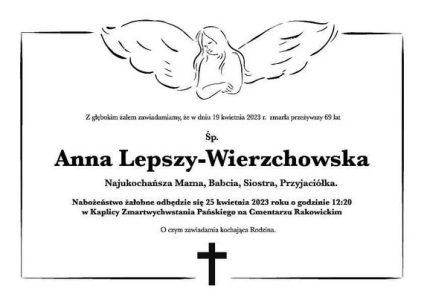 Z wielkim bólem przyjęliśmy wiadomość o śmierci naszej kochanej Ani Lepszy – Wierzchowskiej.